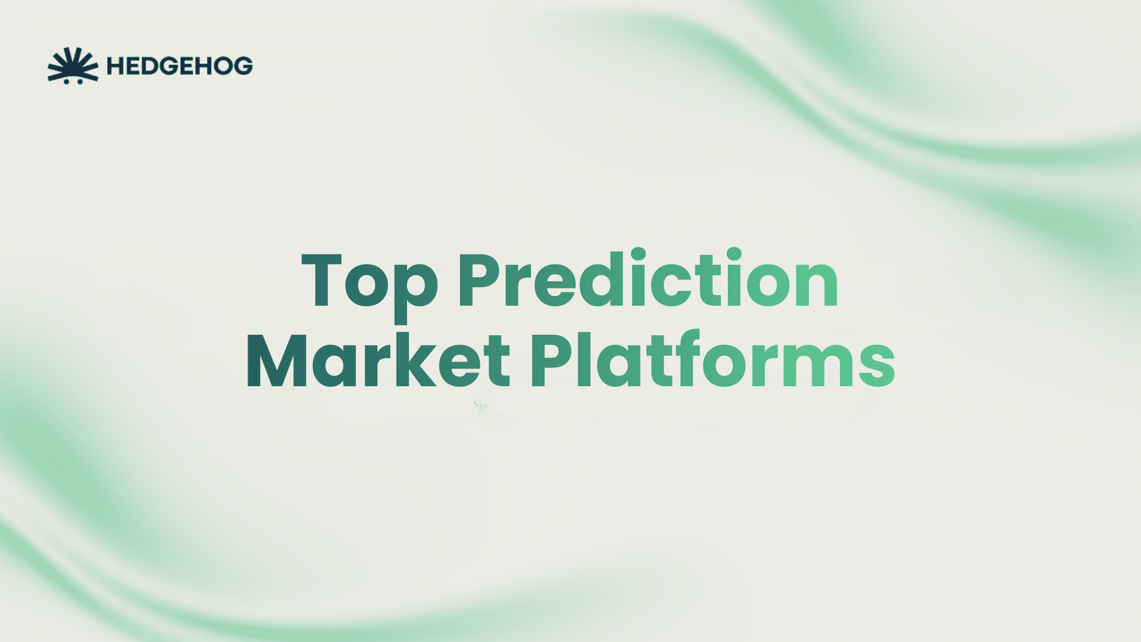 Top Prediction Market Platforms