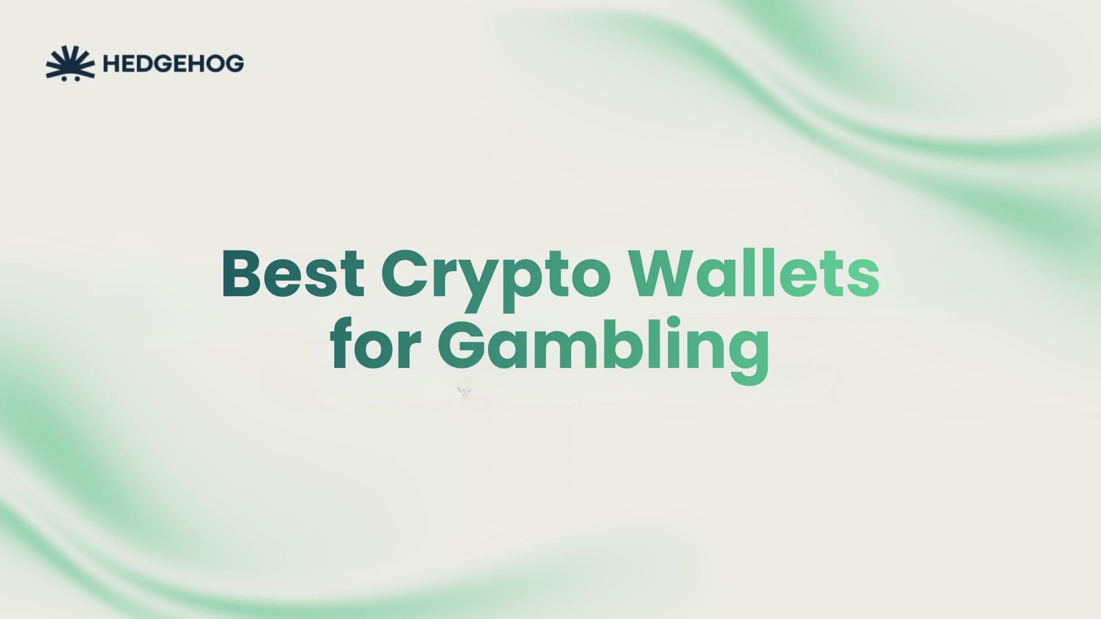Best Crypto Wallets for Gambling