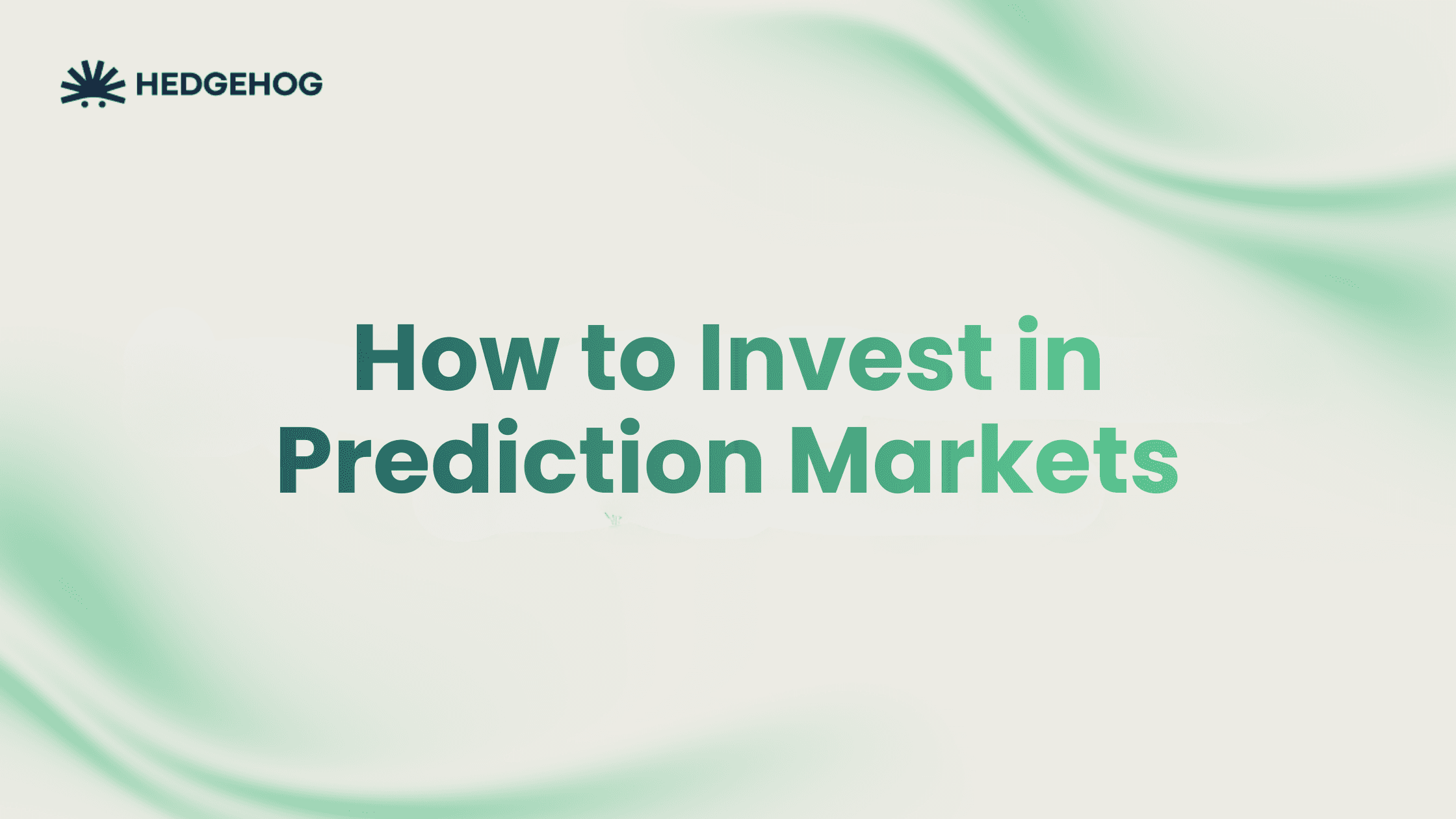 How to Invest in Prediction Markets